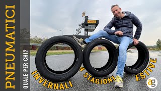 GOMME 4 STAGIONI o ESTIVE e INVERNALI Test PIRELLI CARE [upl. by Adolph456]