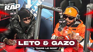 Leto feat Gazo  Dans le noir PlanèteRap [upl. by Mccall571]