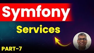 Symfony 7 Fundamentals  Services in Symfony [upl. by Anircam20]