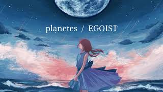 Planetes  EGOIST 【歌ってみた】byiyo [upl. by Hyo524]