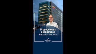 Proyecciones económicas de Bancolombia 2024 [upl. by Syl]