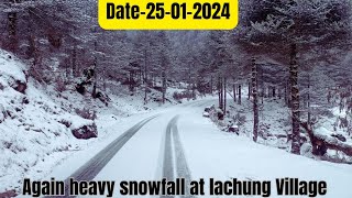 Date25012024  Again heavy snowfall at Village  NORTH SIKKIM [upl. by Ebneter]