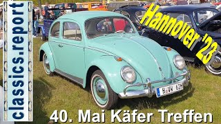 Mai Käfertreffen Hannover 2023 [upl. by Ellesig]