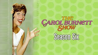 The Carol Burnett Show  Season 6 [upl. by Atalanta454]