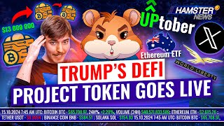 Uptober news BTC nears 67K Trump’s DeFi token sale MrBeast’s 13M allegations ⚡️ Hamster News [upl. by Thisbe]