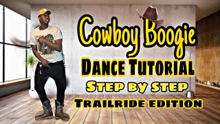 Cowboy Boogie  Meechie ft Big Mucci  Dance Tutorial trail ride edition [upl. by Hudson]