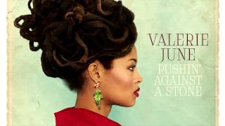 Valerie June  Trials Troubles Tribulations [upl. by Odoric]