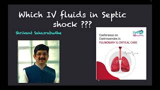 Demystifying Enigma about IV fluids in Septic Shock [upl. by Aneloj]