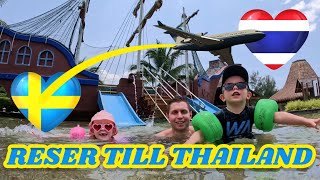 Familjen reser till Thailand VLOGG [upl. by Calmas]