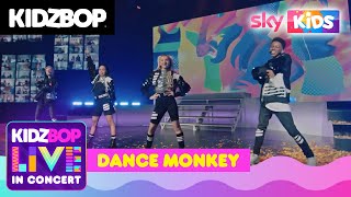 KIDZ BOP Live in Concert  Dance Monkey Full Performance [upl. by Eniamat]