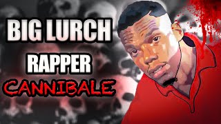 IL RAPPER CANNIBALE  La storia di Big Lurch [upl. by Linsk]