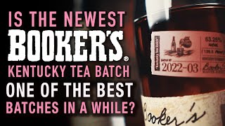 Best Available Bourbon of 2022 and Why Its Bookers Tea Batch [upl. by Anibor]