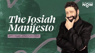 The Josiah Manifesto Revealing Prophetic Mysteries For Now amp The End Times with Jonathan Cahn [upl. by Nawak593]