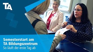 Semesterstart am TA Bildungszentrum – So läuft der erste Tag ab [upl. by Arrio655]