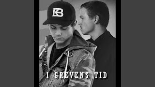 I Grevens Tid feat Greven [upl. by Attekram]