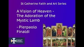 The Adoration of the Mystic Lamb  Faith and Art [upl. by Nicholl]