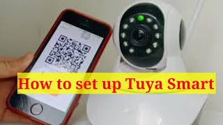 How to setup Tuya Smart on mobile  The best Smart WIFI IP camera 2021 1080P [upl. by Vaasta]