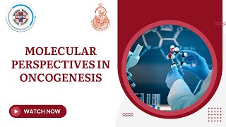 Molecular Perspectives In Oncogenesis [upl. by Anitsej]