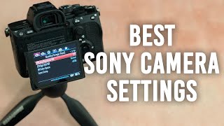 The Best Sony Camera Settings [upl. by Auberta]