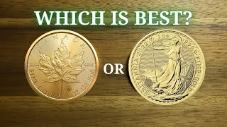 Gold Britannia Vs Gold Maple Leaf Which is BETTER [upl. by Iah317]