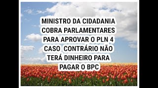 Ministro da Cidadania pede apoio de parlamentares na aprovação de crédito suplementar [upl. by Wendall]