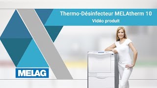 ThermoDésinfecteur MELAtherm 10  MELAG Vidéo produit [upl. by Kelwin]