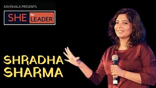 Kavishala  She the Leader  in Conversation with Shradha sharma [upl. by Kasey]