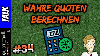 Wie DU wahre Sportwetten Quoten berechnest ► VALUE Tipp Sportwetten Quoten ► Sportwetten Talk 34 [upl. by Semadar]