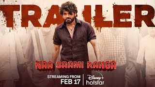 Naa Saami Ranga  Trailer  Streaming from 17th Feb  Akkineni Nagarjuna  Ashika [upl. by Norha494]