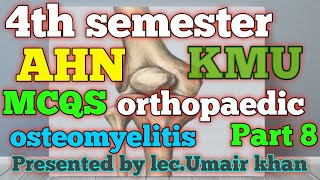 osteomyelitis MCQs for KMU 4th Semester Exam Preparation Guidequot [upl. by Novert234]