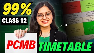 BEST Time Table for Class 12 PCMB Students😱🔥 Score 99 in Class 12 Boards  Follow this Blindly 😱 [upl. by Nic]