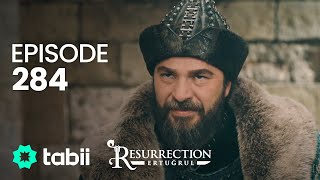 Resurrection Ertuğrul  Episode 284 [upl. by Witte101]