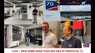 166  Zwei sehr interessante Tage bei SMA in Niestetal  Solar Academy amp Produktion [upl. by Harbard]