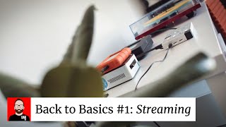 BACK TO BASICS Part 1 Music streaming [upl. by Blunk]