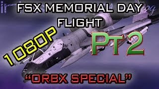 FSX Full Flight wRemote Flight HD View  Iris A10a  Pt 2 [upl. by Ponce858]