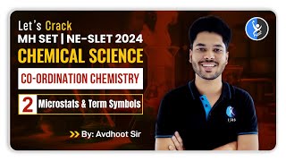 Term Symbols amp Microstates  Coordination Chemistry  MH SET NE SLET 2024  IFAS [upl. by Ecnarretal]