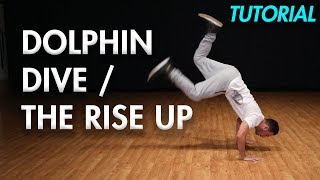 How to do the Dolphin Dive  Rise Up Hip Hop Dance Moves Tutorial MihranTV [upl. by Chapell]