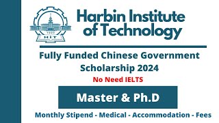 CSC Scholarship 2024  Study in China  Chinese Govt Scholarship  Harbin Institute of Technology [upl. by Odlaniger]