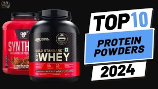 Top 10 Whey Protein Powders 2024  Best Muscle Building Protein Powder [upl. by Wake]