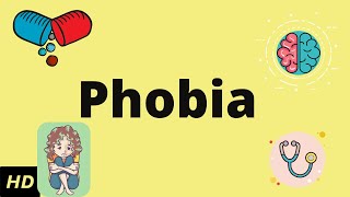 Phobia Causes Signs and Symptoms Diagnosis and Treatment [upl. by Kizzie]