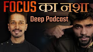 How to Increase FOCUS and Concentration Discovering with Himanshu Agarwal  Hindi Podcast 1 [upl. by Phail]