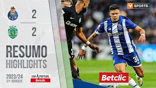 FC Porto x Sporting CP 22 Resumo  Liga Portugal Betclic 202324 [upl. by Zeuqirdor]