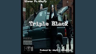 Triple Black Ft 4WayTy Prod4WayTy amp Kurruptkyle [upl. by Hairom]