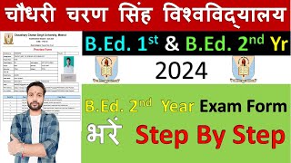 CCS UNIVERSITY BEd 2nd year EXAM FORM 2024 भरें Step By Step I HOW TO FILL BEd EXAM FORM 2024 ccsu [upl. by Rhea167]