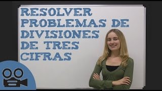 Problemas de divisiones de tres cifras [upl. by Consuela357]