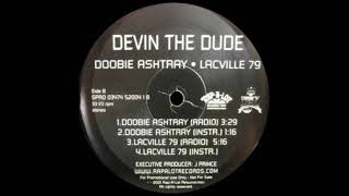 Devin The Dude  Doobie Ashtray Radio [upl. by Eiralam]