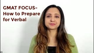 GMAT Focus  How to prepare for Verbal [upl. by Adilem]