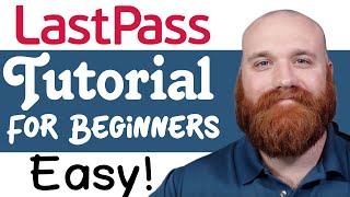 LastPass Tutorial For Beginners  How To Use LastPass [upl. by Stinky]