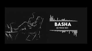 Basha  Remix Bgm  TREND BGM [upl. by Gabriele]