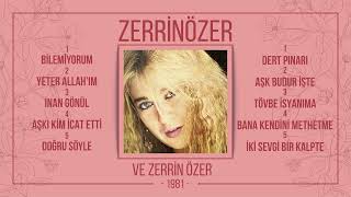 ZERRİN ÖZER  VE ZERRİN ÖZER  1981  TÜM ALBÜM [upl. by Ivah]